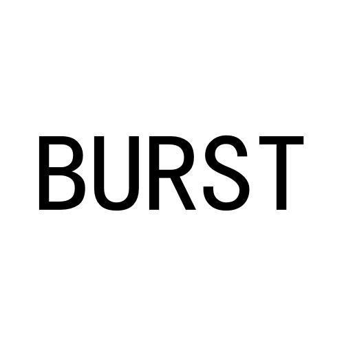 BURST